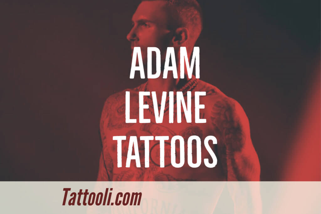 adam levine tattoos