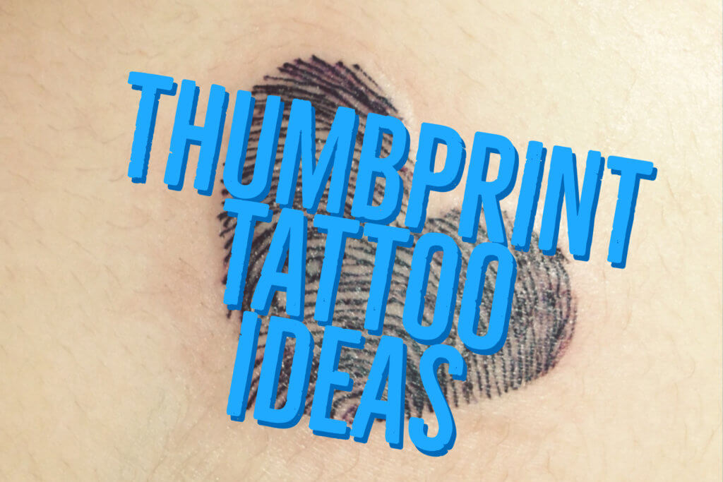 thumbprint Tattoo Ideas